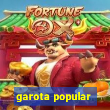 garota popular